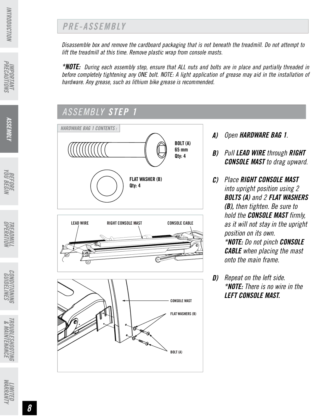 Horizon Fitness RCT7.6 manual S E M B LY Step, Position on its own, Onto the main frame, Left Console Mast 