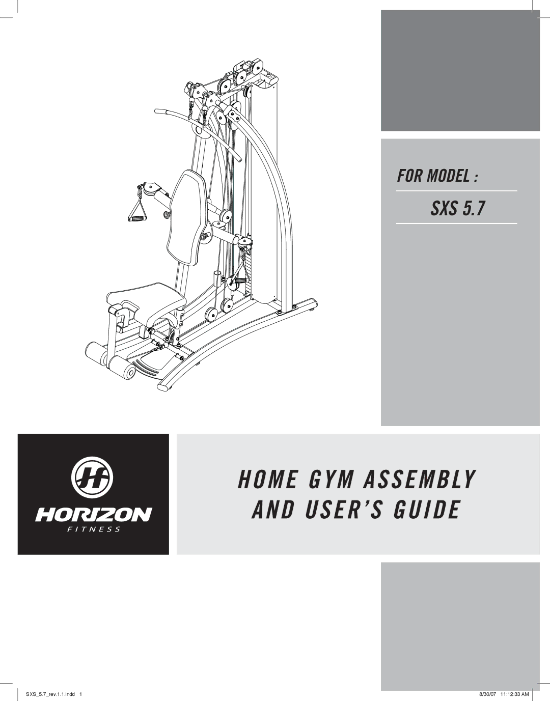 Horizon Fitness SXS 5.7 manual Home GYM Assembly USER’S Guide 