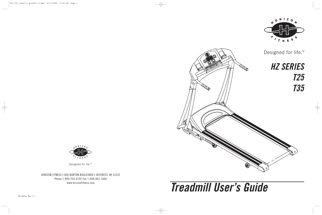 Horizon Fitness T25, T35 manual Treadmill User’s Guide, Horizon Fitness 800 Burton Boulevard DEFOREST, WI 