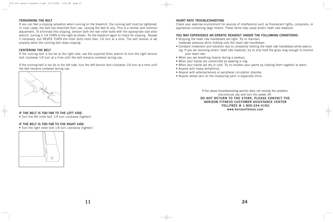 Horizon Fitness T35, T25 manual Tensioning the Belt, Centering the Belt, If the Belt is TOO FAR to the Left Side 