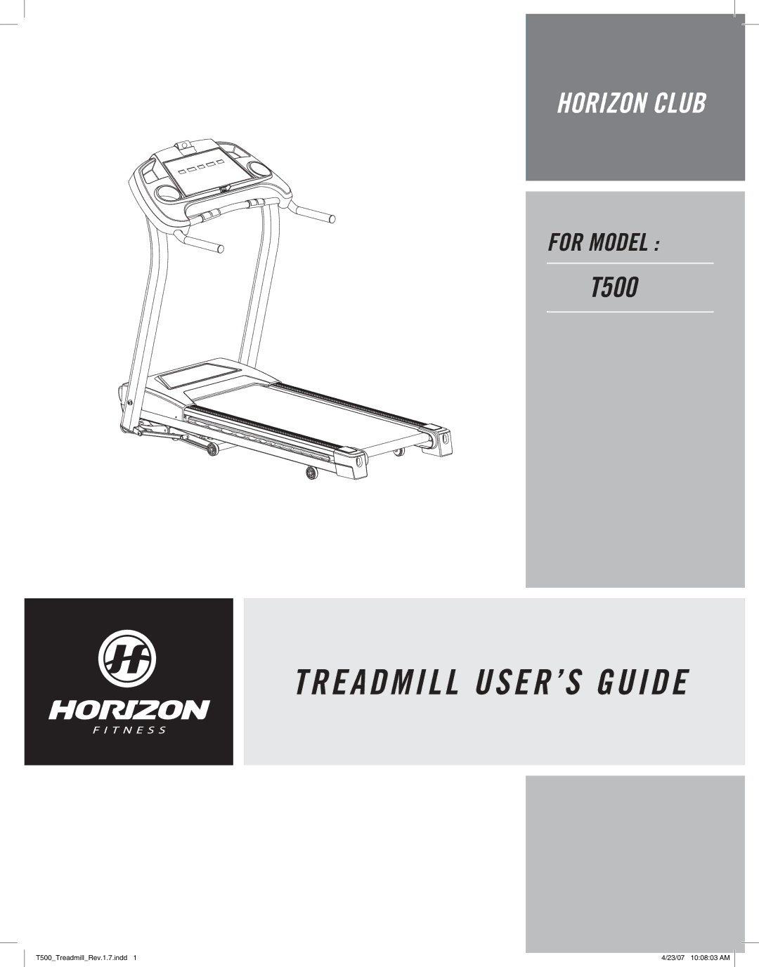 Horizon Fitness T500 manual Treadmill USER’S Guide 