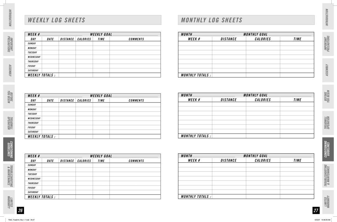 Horizon Fitness T500 Weekly LOG Sheets, Monthly LOG Sheets, Weekly Totals, Week # Distance Calories Time Monthly Totals 