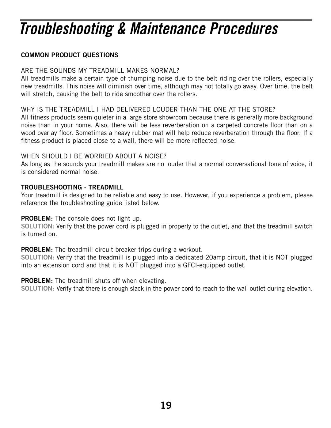 Horizon Fitness T53, T52, T51 manual When should I be Worried about a NOISE?, Troubleshooting Treadmill 