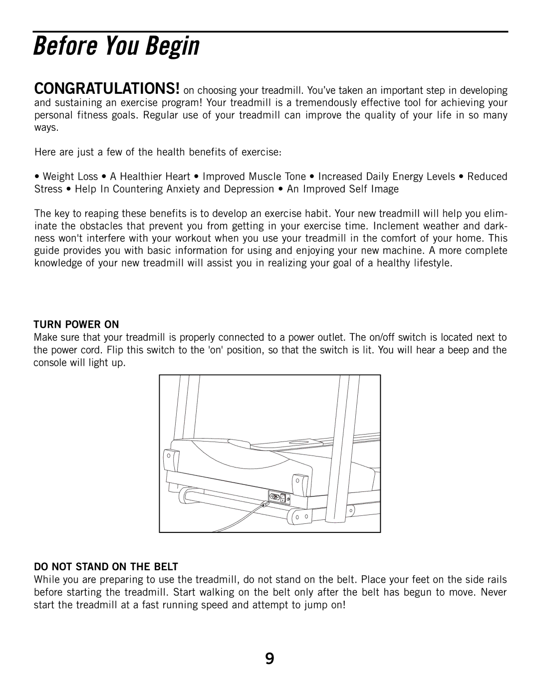 Horizon Fitness T52, T53, T51 manual Before You Begin, Turn Power on, Do not Stand on the Belt 