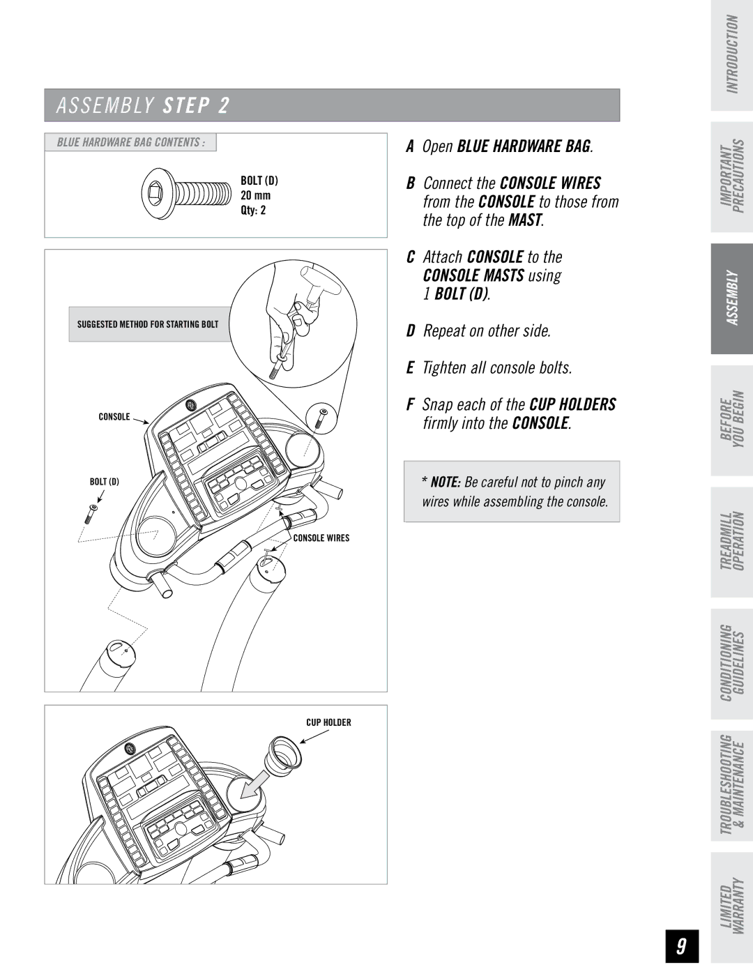 Horizon Fitness T4, T6 manual Top of the Mast, Repeat on other side Tighten all console bolts 