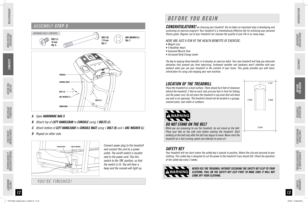 Horizon Fitness T800, T700 manual Before YOU Begin, Location of the Treadmill, YOU’RE Finished, Safety KEY 