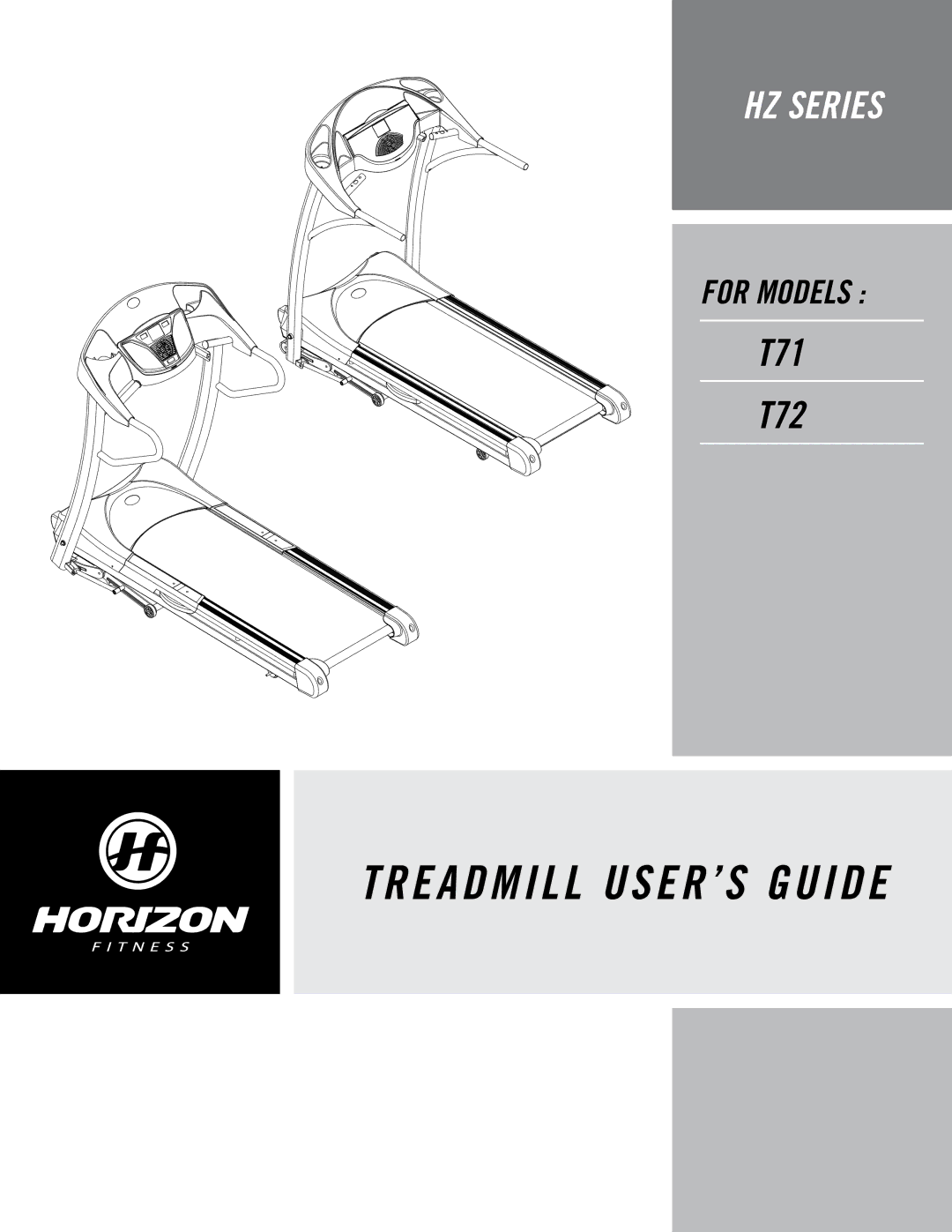 Horizon Fitness T71 T72 manual Treadmill USER’S Guide 