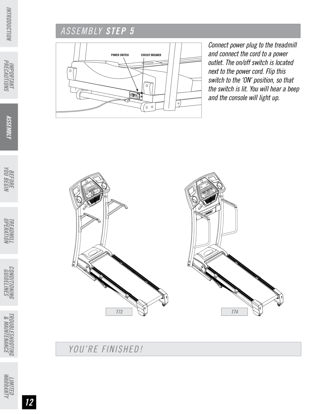 Horizon Fitness T73, T74 manual YOU’RE Finished, Assembly Step 