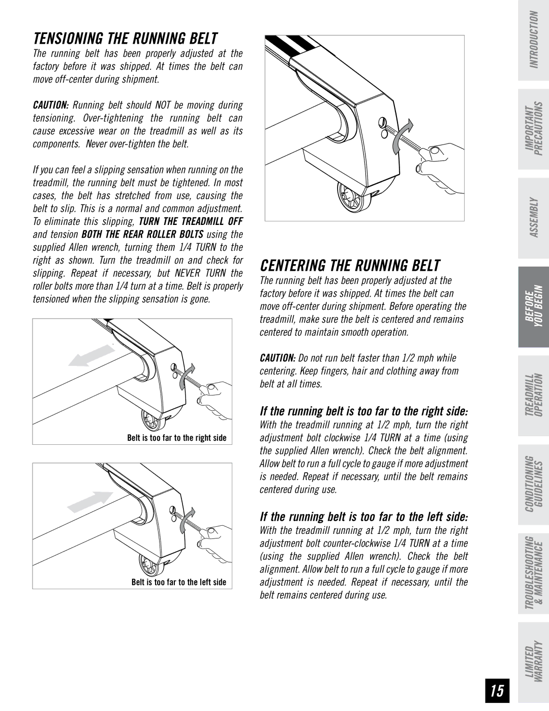 Horizon Fitness T74, T73 manual Centering the Running Belt, If the running belt is too far to the right side 