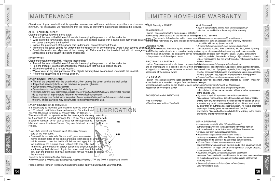 Horizon Fitness T81 manual I N T E N a N C E, Limited Home USE Warranty 