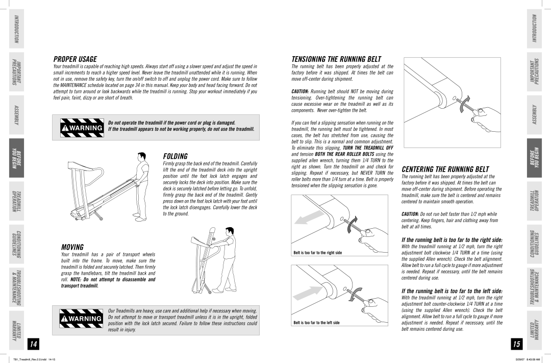 Horizon Fitness T81 manual TENSIONING­THE Running Belt, Moving, Folding, Centering the Running Belt, Proper Usage 