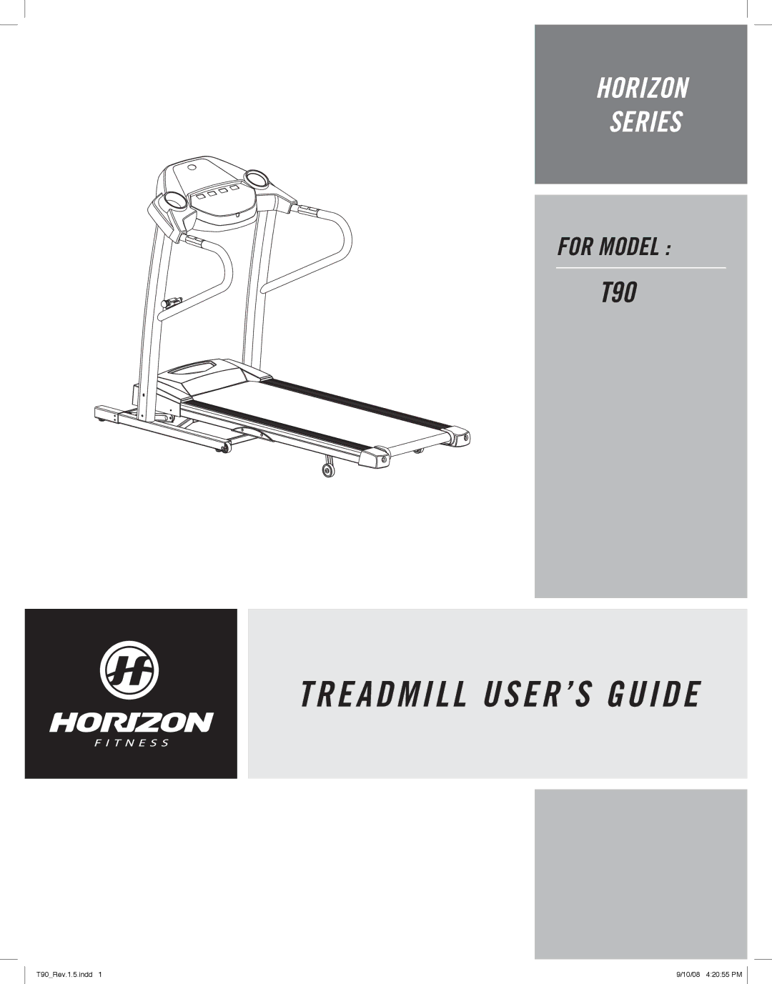 Horizon Fitness T90 manual Treadmill USER’S Guide 