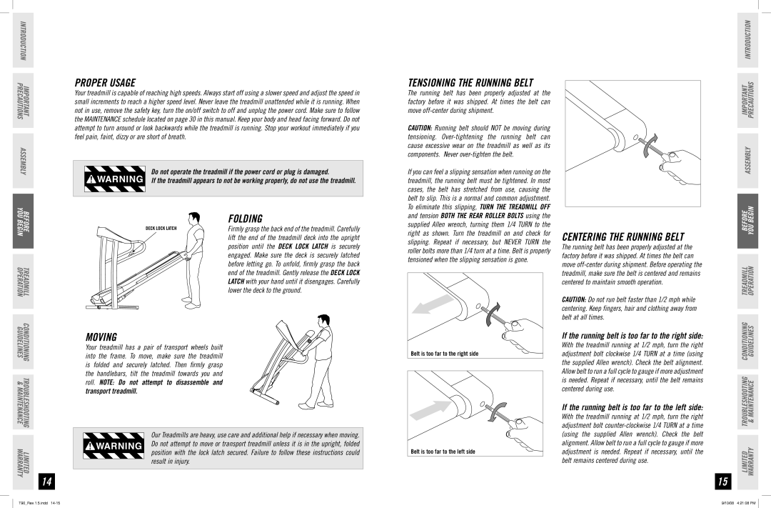 Horizon Fitness T90 manual TENSIONING­THE Running Belt, Folding, Moving, Centering the Running Belt, Proper Usage 