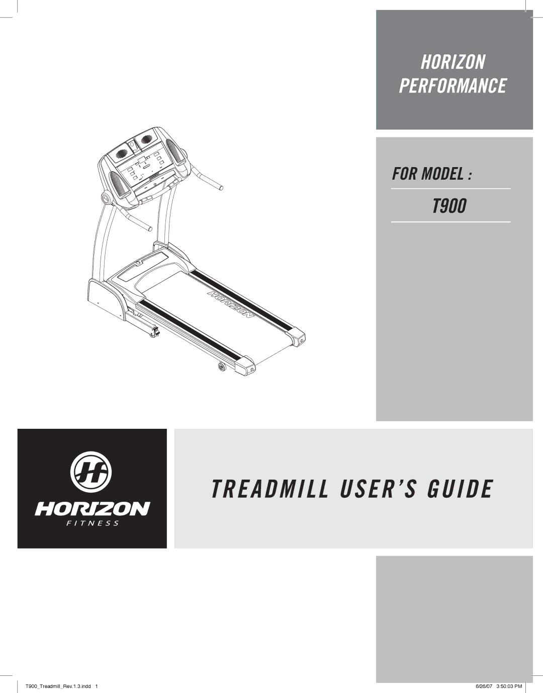 Horizon Fitness T900 manual Treadmill USER’S Guide 