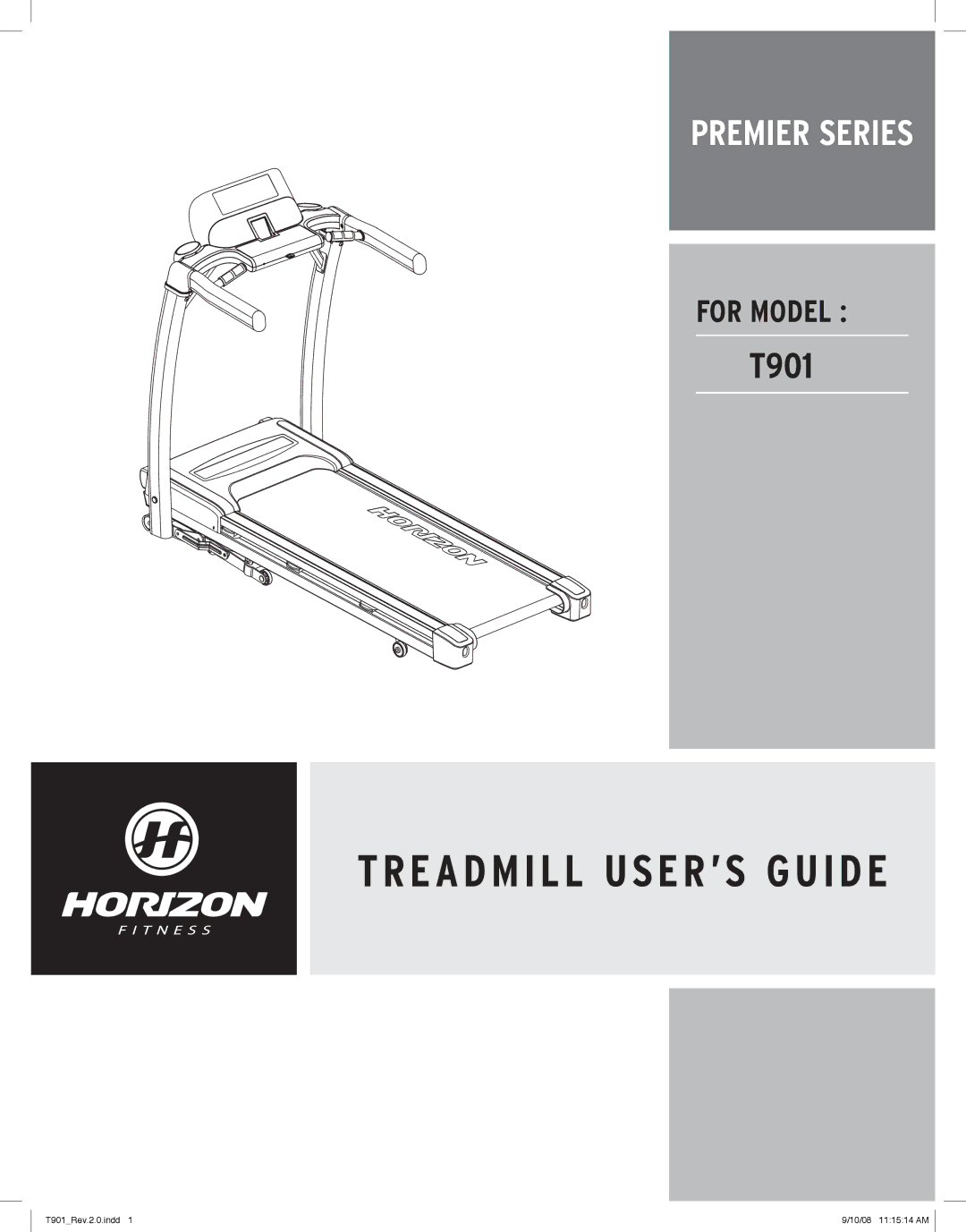 Horizon Fitness T901 manual Treadmill USER’S Guide 