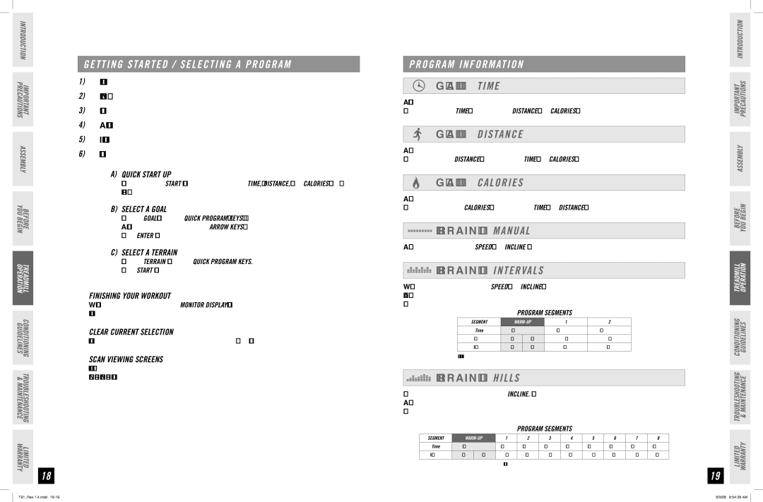 Horizon Fitness T91 manual Goal 1 Time, Goal 2 Distance, Goal 3 Calories, Terrain 2 Intervals, Terrain 3 Hills 