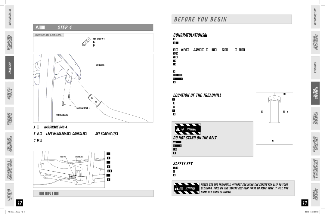 Horizon Fitness T91 manual Before YOU Begin, Location of the Treadmill, YOU’RE Finished, Safety KEY 