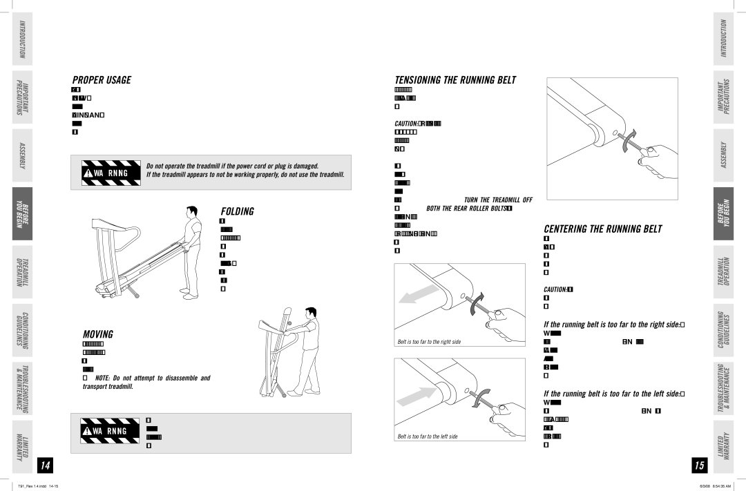 Horizon Fitness T91 manual TENSIONING­THE Running Belt, Folding, Moving, Centering the Running Belt, Proper Usage 