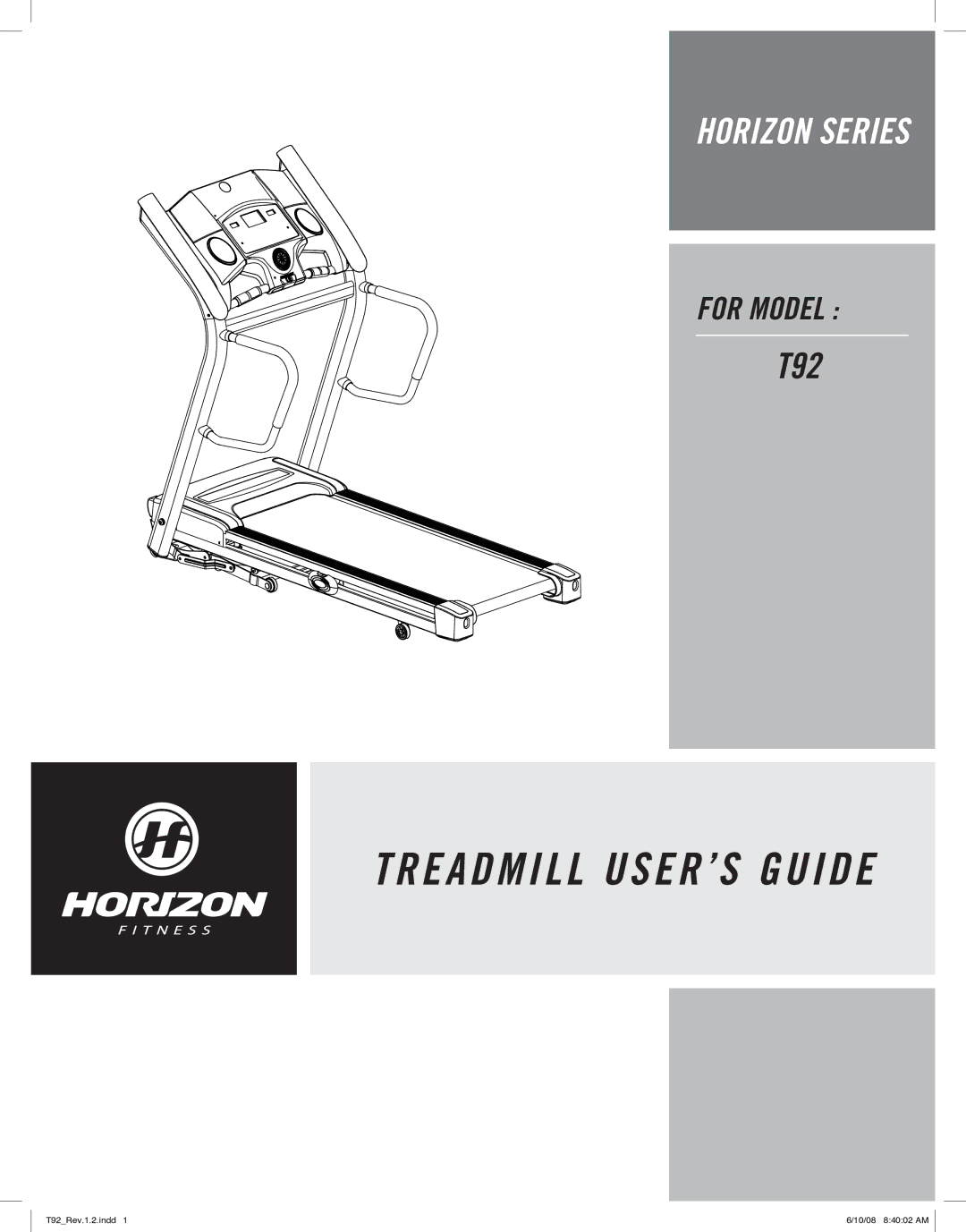 Horizon Fitness T92 manual Treadmill USER’S Guide 