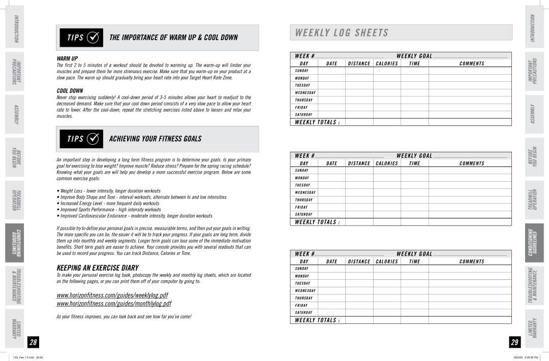 Horizon Fitness T93 manual Weekly LOG Sheets, P S the Importance of Warm UP & Cool Down, P S Achieving Your Fitness Goals 