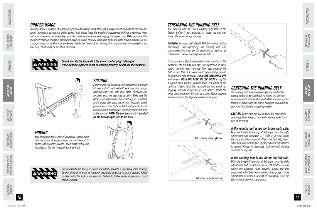 Horizon Fitness T93 manual Proper Usage, TENSIONING­THE Running Belt, Folding, Moving, Centering the Running Belt 