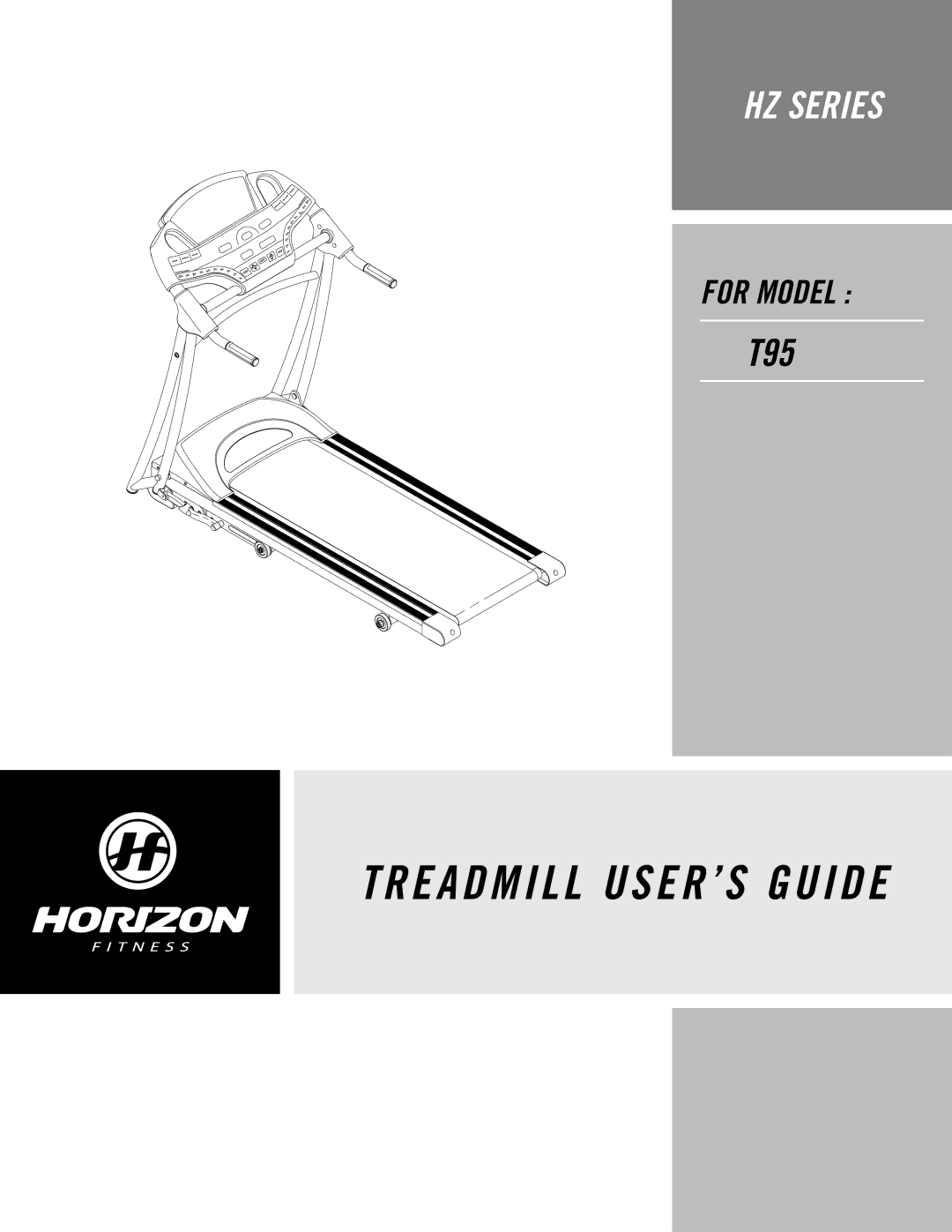 Horizon Fitness T95 manual Treadmill USER’S Guide 