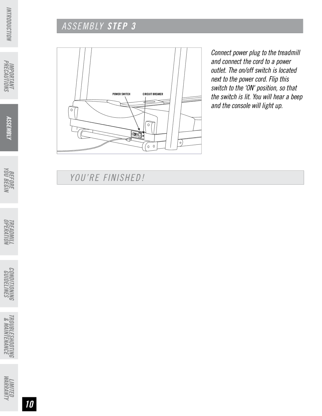 Horizon Fitness T95 manual YOU’RE Finished, Connect the cord to a power, Next to the power cord. Flip this 