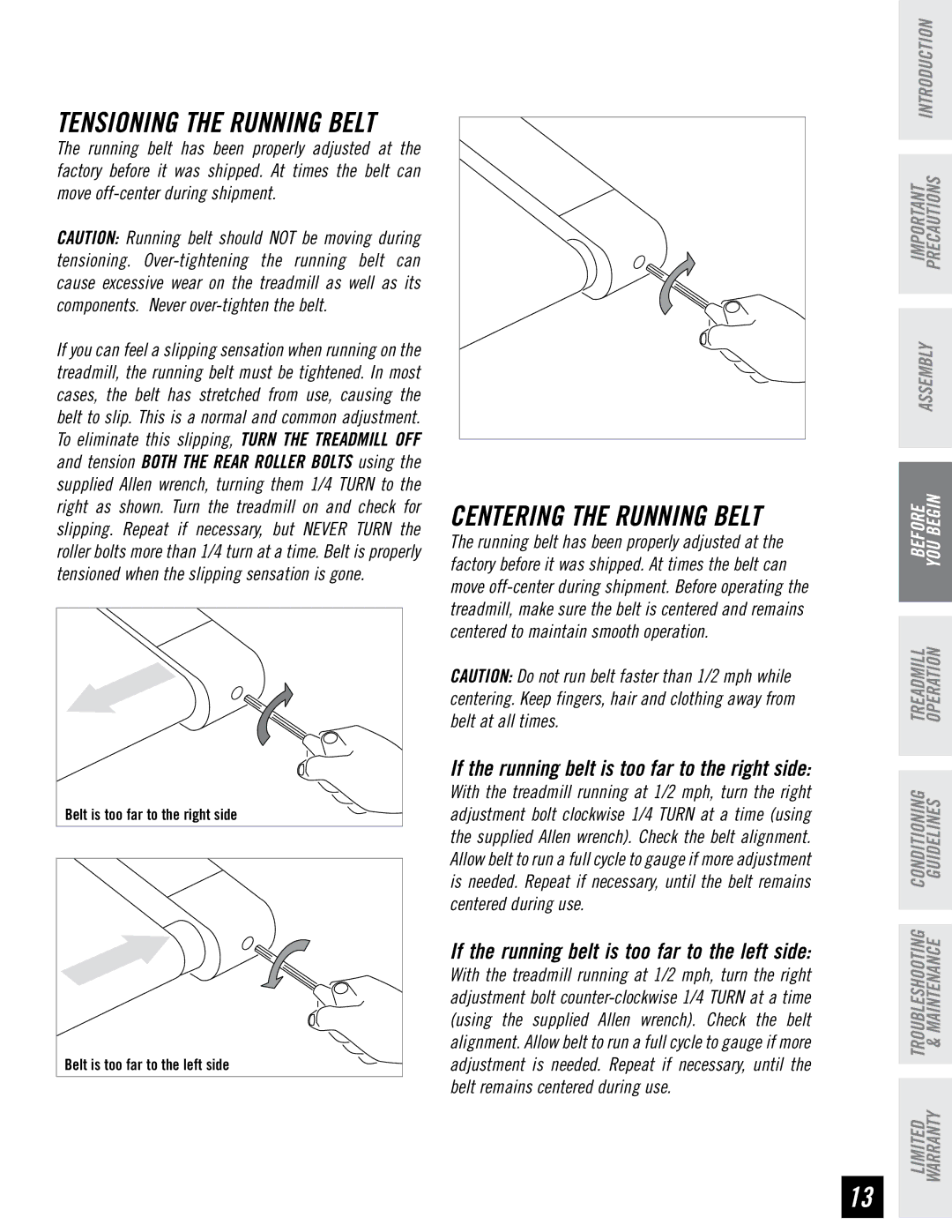 Horizon Fitness T95 manual Centering the Running Belt, If the running belt is too far to the right side 