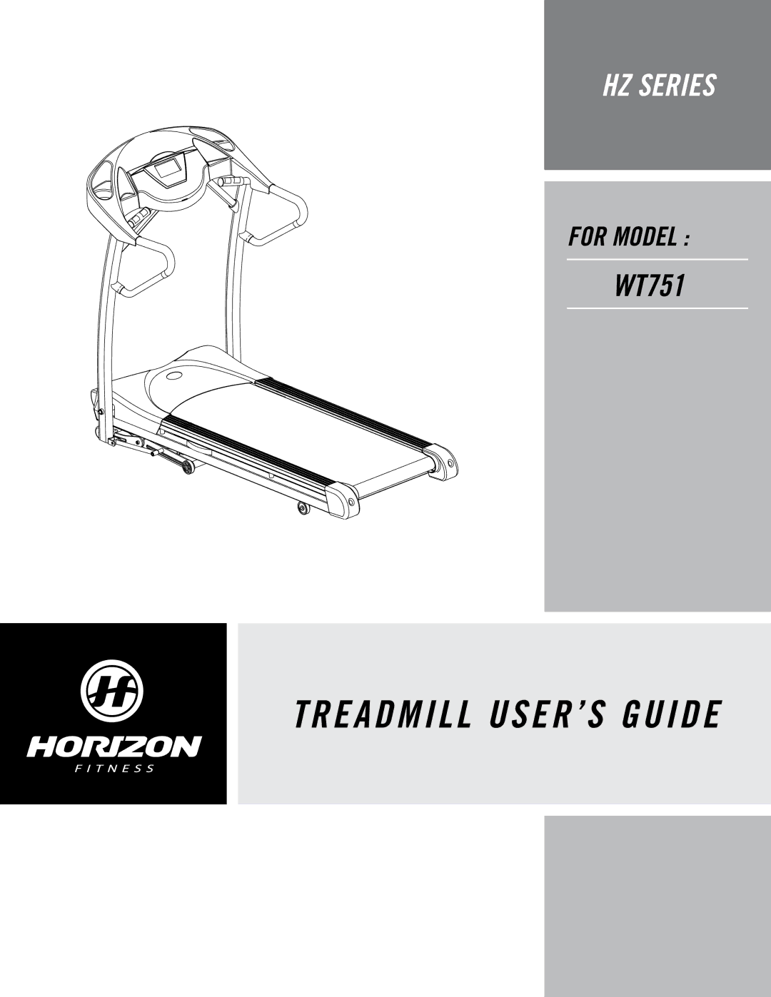 Horizon Fitness WT751 manual Treadmill USER’S Guide 