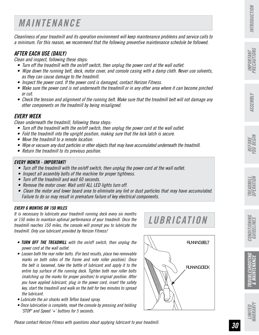 Horizon Fitness WT751 manual I N T E N a N C E, After Each USE Daily, Every Week 