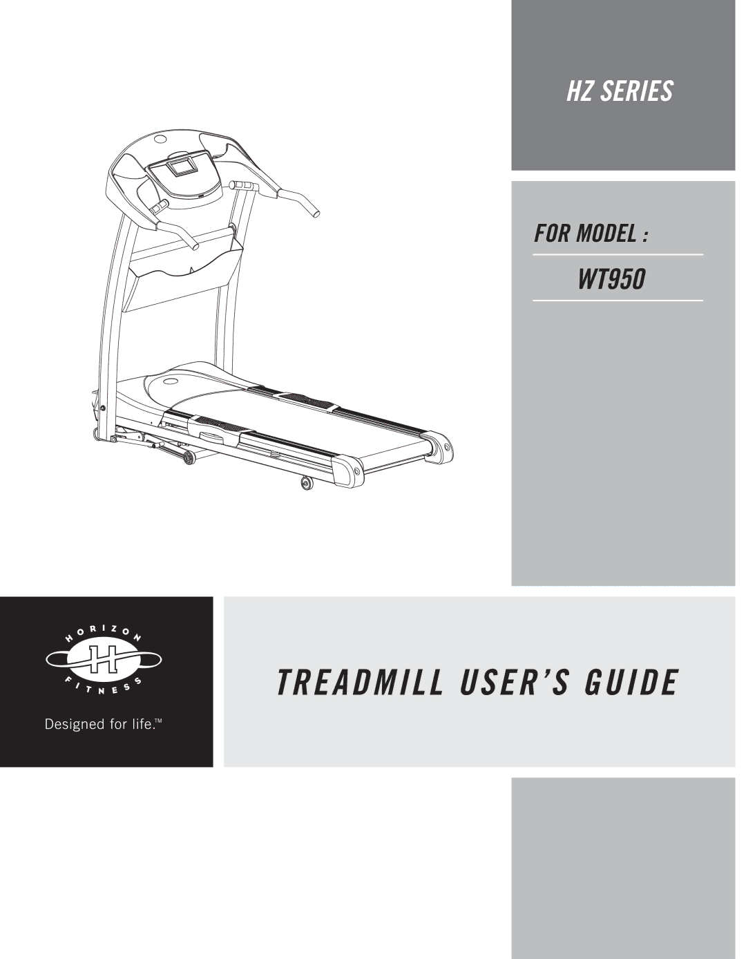 Horizon Fitness WT950 manual Treadmill USER’S Guide 