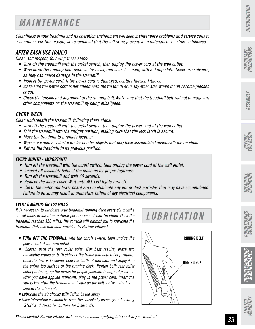 Horizon Fitness WT951 manual I N T E N a N C E, After Each USE Daily, Every Week 