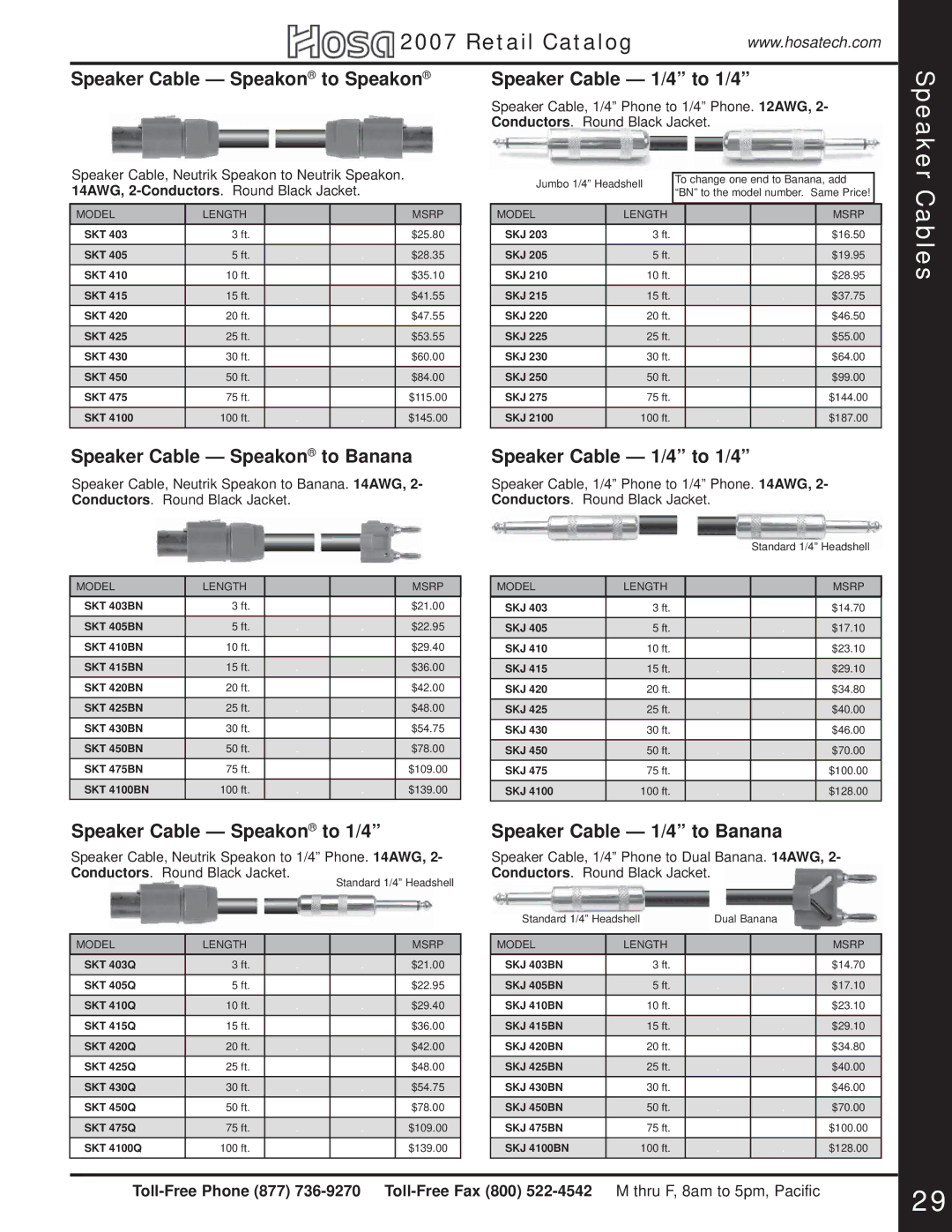 Hosa Technology Audio Digital Solutions manual Speaker Cables, Speaker Cable Speakon to Speakon Speaker Cable 1/4 to 1/4 