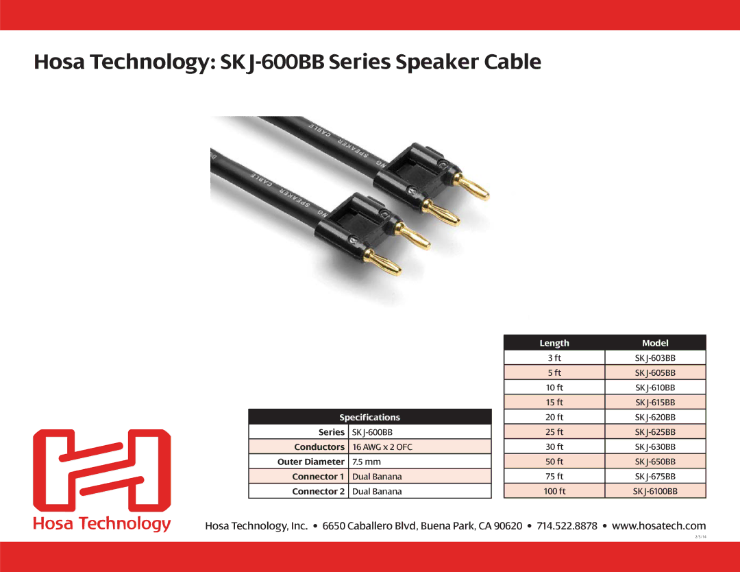 Hosa Technology specifications Hosa Technology SKJ-600BB Series Speaker Cable, Specifications, Length Model 