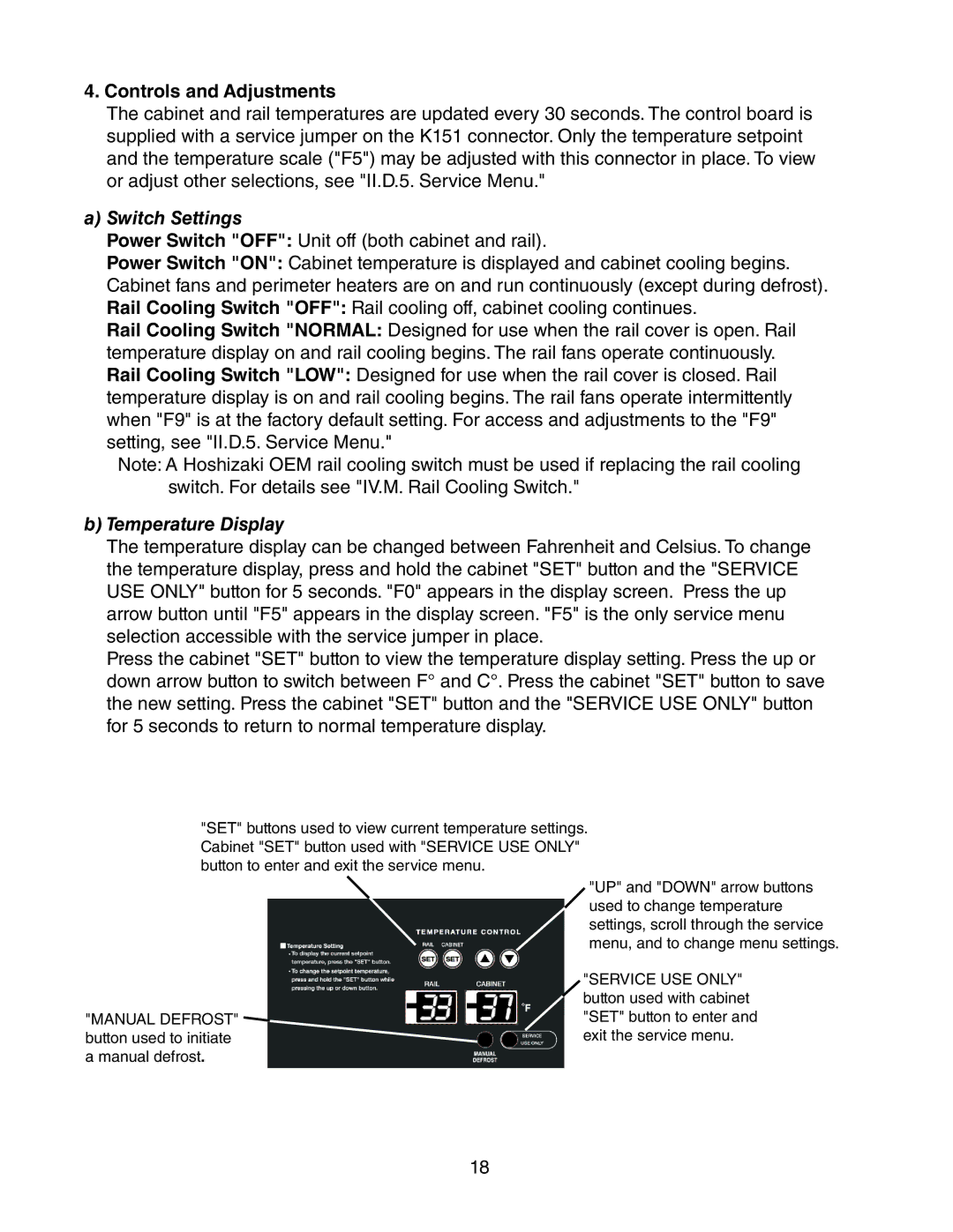 Hoshizaki 73168 service manual Controls and Adjustments, Switch Settings, Temperature Display 