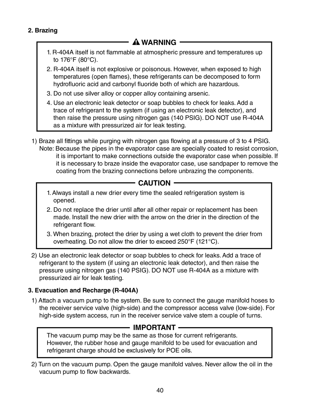 Hoshizaki 73168 service manual Brazing, Evacuation and Recharge R-404A 