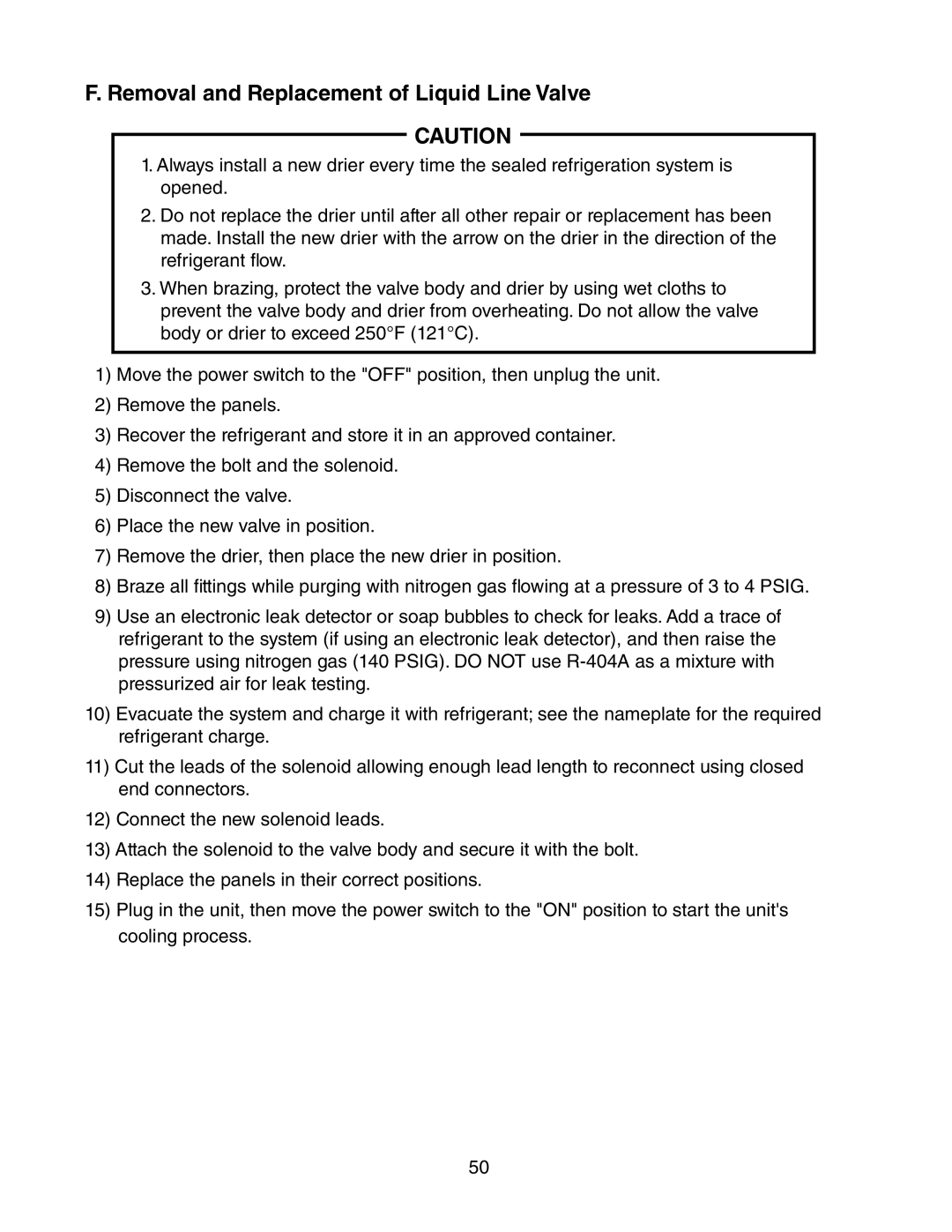 Hoshizaki 73168 service manual Removal and Replacement of Liquid Line Valve 