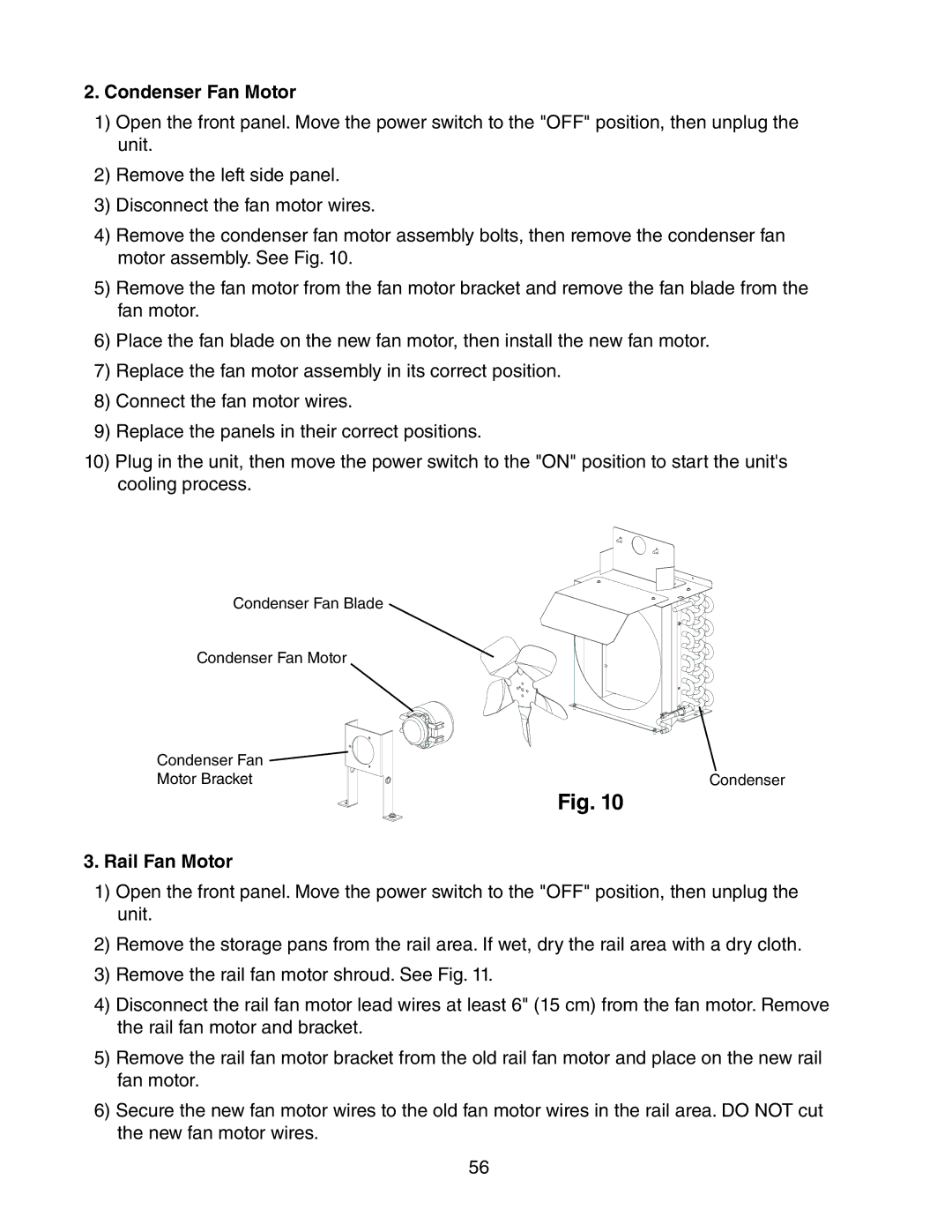 Hoshizaki 73168 service manual Condenser Fan Motor, Rail Fan Motor 