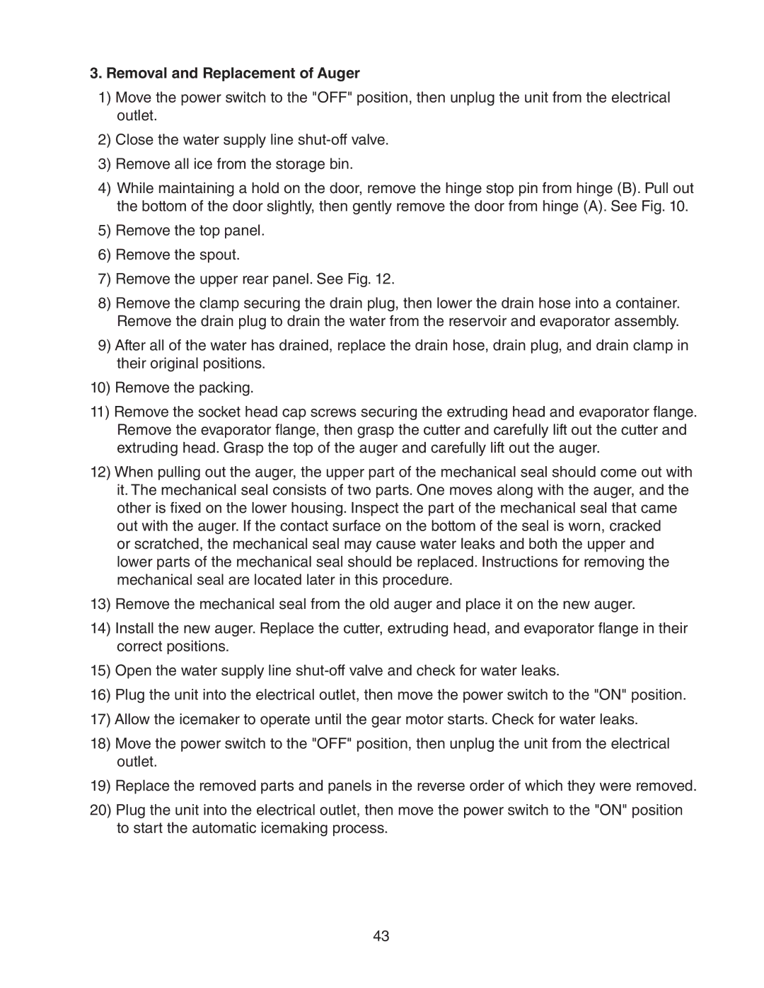 Hoshizaki 73180 service manual Removal and Replacement of Auger 