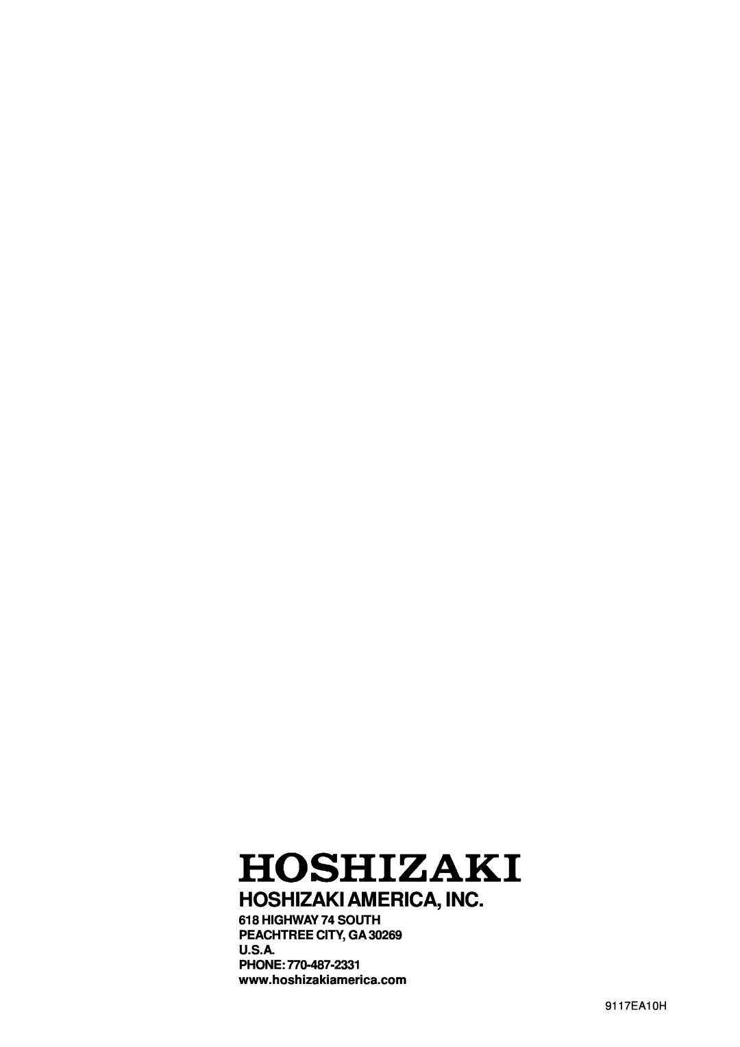 Hoshizaki AM-100BAE, AM-150BWF, AM-150BAF Hoshizaki America, Inc, HIGHWAY 74 SOUTH PEACHTREE CITY, GA 30269 U.S.A 