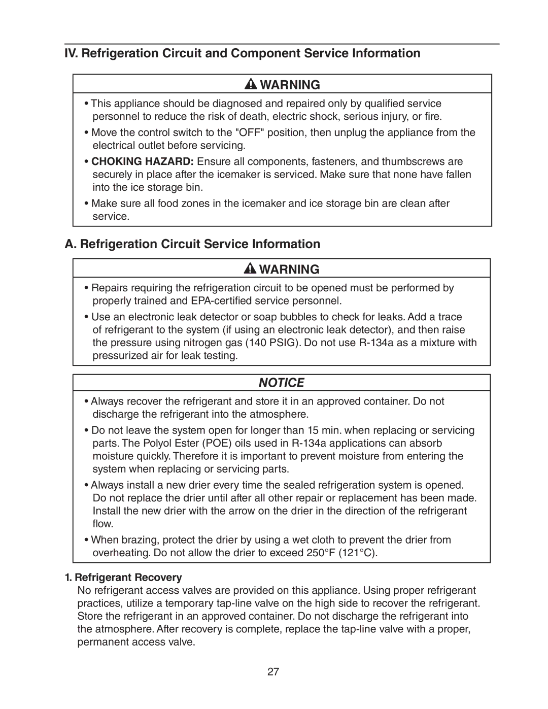 Hoshizaki AM-50BAE-DS, AM-50BAE-AD IV. Refrigeration Circuit and Component Service Information, Refrigerant Recovery 