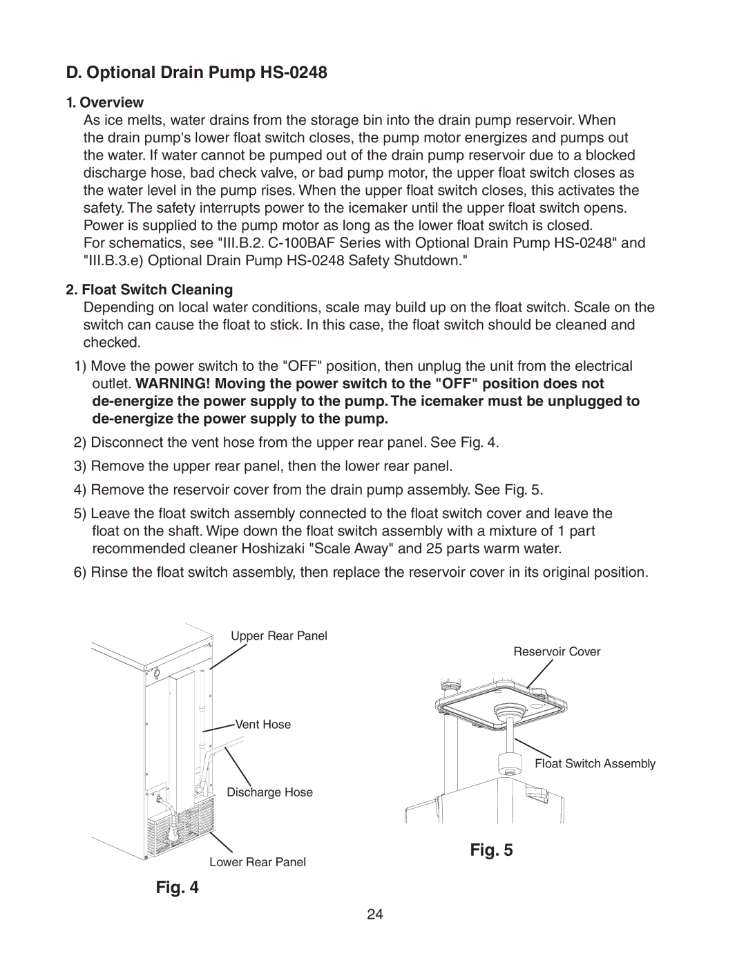 Hoshizaki C-100BAF-ADDS service manual Optional Drain Pump HS-0248, Overview, Float Switch Cleaning 