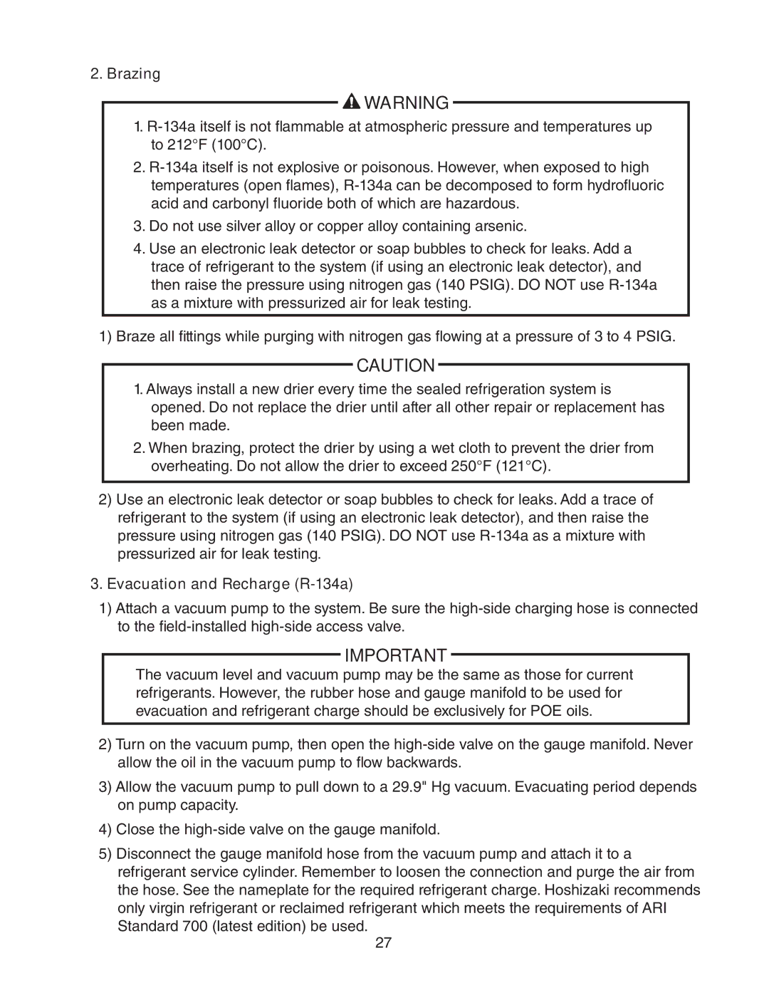 Hoshizaki C-100BAF-ADDS service manual Brazing, Evacuation and Recharge R-134a 