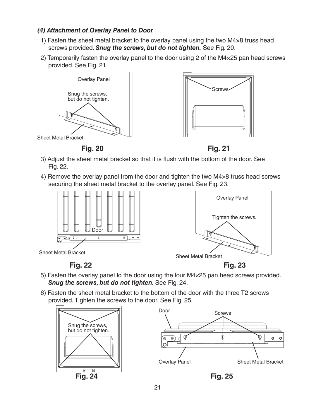 Hoshizaki C-100BAF-DS instruction manual Attachment of Overlay Panel to Door 