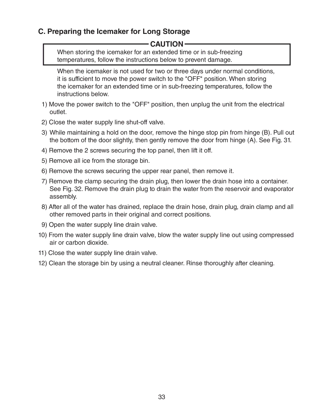 Hoshizaki C-100BAF-DS instruction manual Preparing the Icemaker for Long Storage 