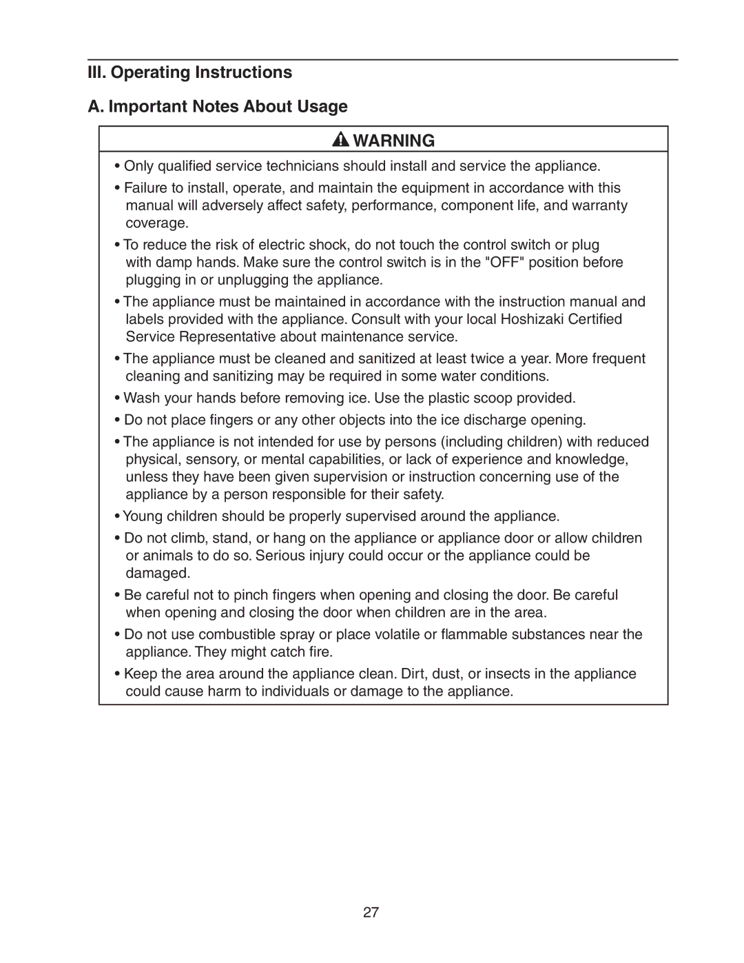 Hoshizaki C-101BAH-ADDS, C-101BAH-DS instruction manual III. Operating Instructions Important Notes About Usage 