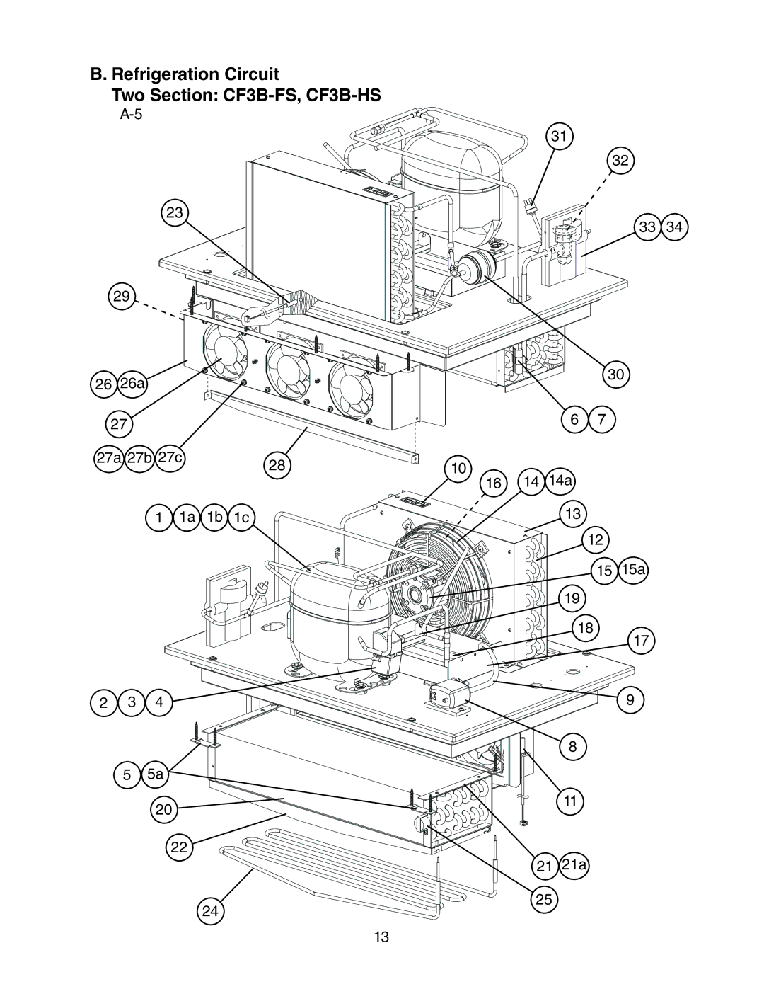 Hoshizaki CR3B-FS, CR3B-HS manual Refrigeration Circuit Two Section CF3B-FS, CF3B-HS, 26 26a 27a 27b 27c 14a 15a 21a 