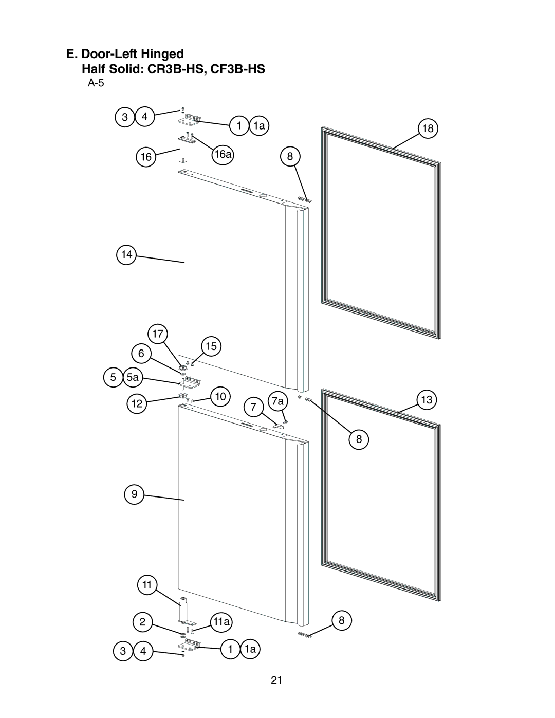 Hoshizaki CR3B-FS, CF3B-FS manual Door-Left Hinged Half Solid CR3B-HS, CF3B-HS, 16a 10 7 7a 11a 