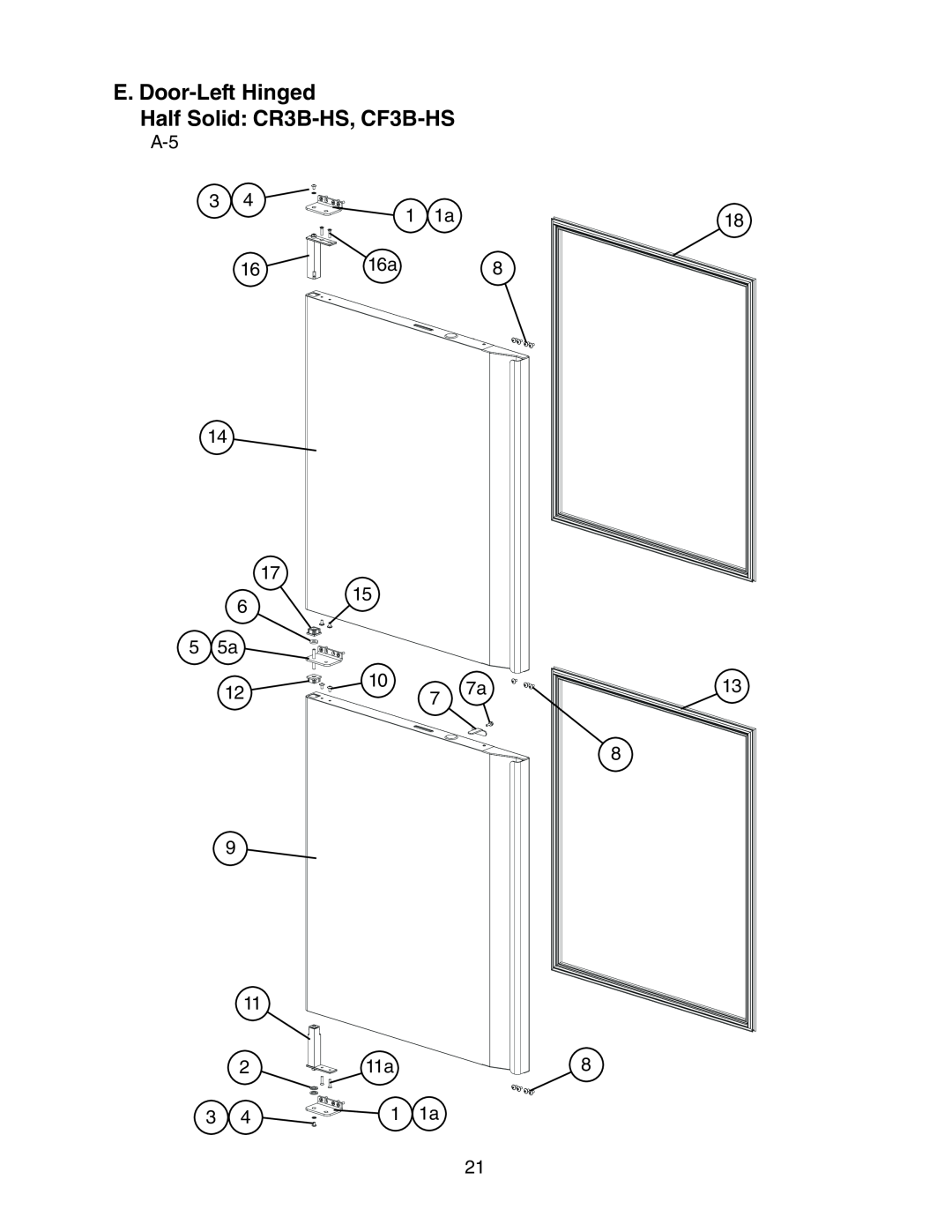 Hoshizaki CR3B-FS, CF3B-FS manual E. Door-LeftHinged Half Solid CR3B-HS, CF3B-HS 
