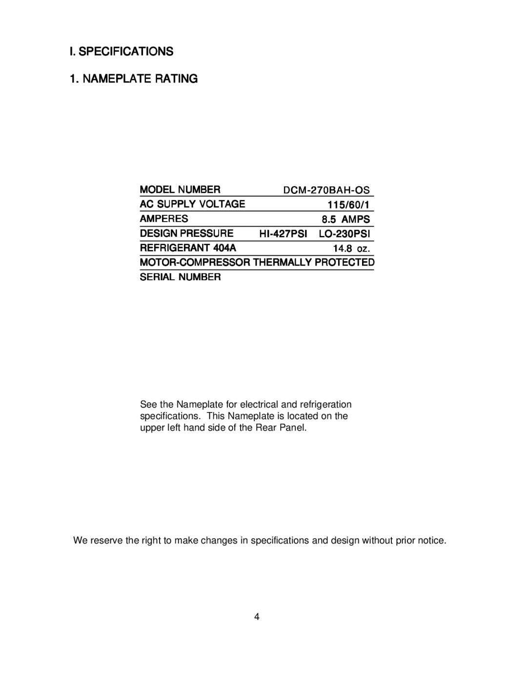 Hoshizaki DCM-270BAH-OS Specifications Nameplate Rating, MOTOR-COMPRESSOR Thermally Protected Serial Number 